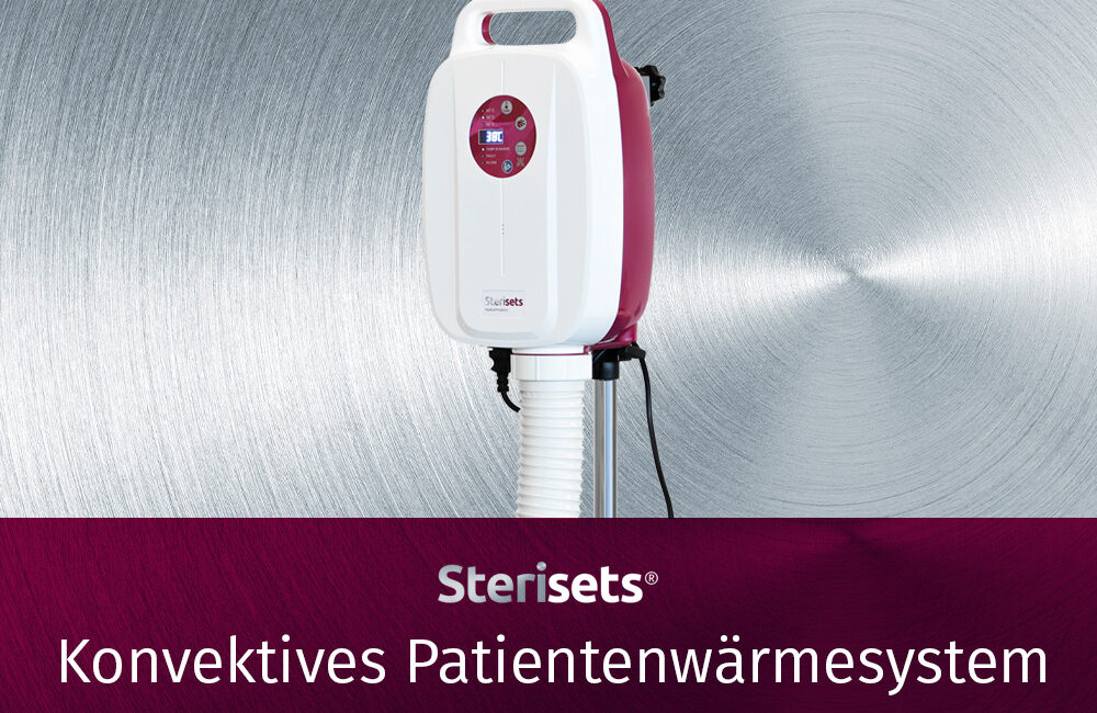Konvektives Patientenwärmesystem hergestellt von Sterisets International